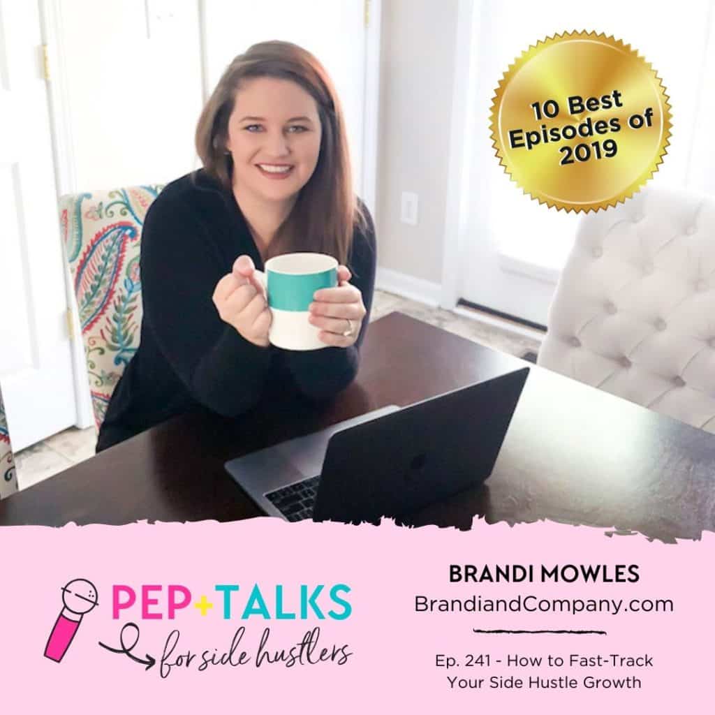 How to Fast-Track Your Side Hustle Growth with Brandi Mowles of Brandi and Company