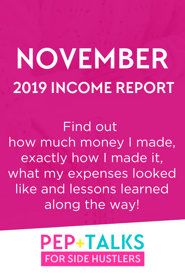 Find out how much money I made in November 2019 and exactly how I made it, what my expenses looked like and lessons learned along the way! @shannonmattern www.shannonmattern.com | #incomereport #peptalksforsidehustlers #onlinemarketer 